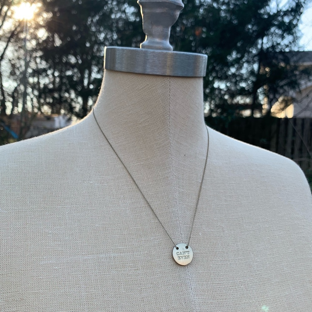 “CAN’T EVEN” Necklace - Picture 3 of 8